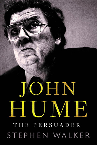 John Hume: The Persuader. Dublin: Gill Books.